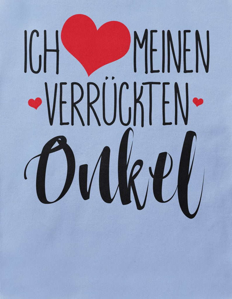 Mikalino Baby / Kinder T-Shirt mit Spruch für Jungen Mädchen Unisex kurzarm Ich liebe meinen verrückten Onkel | handbedruckt in Deutschland | Handmade with love - von Mikalino