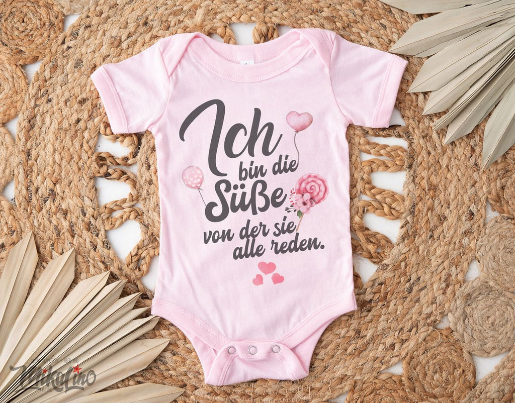 Babybody kurzarm Ich bin die Süße von der sie alle reden - von Mikalino