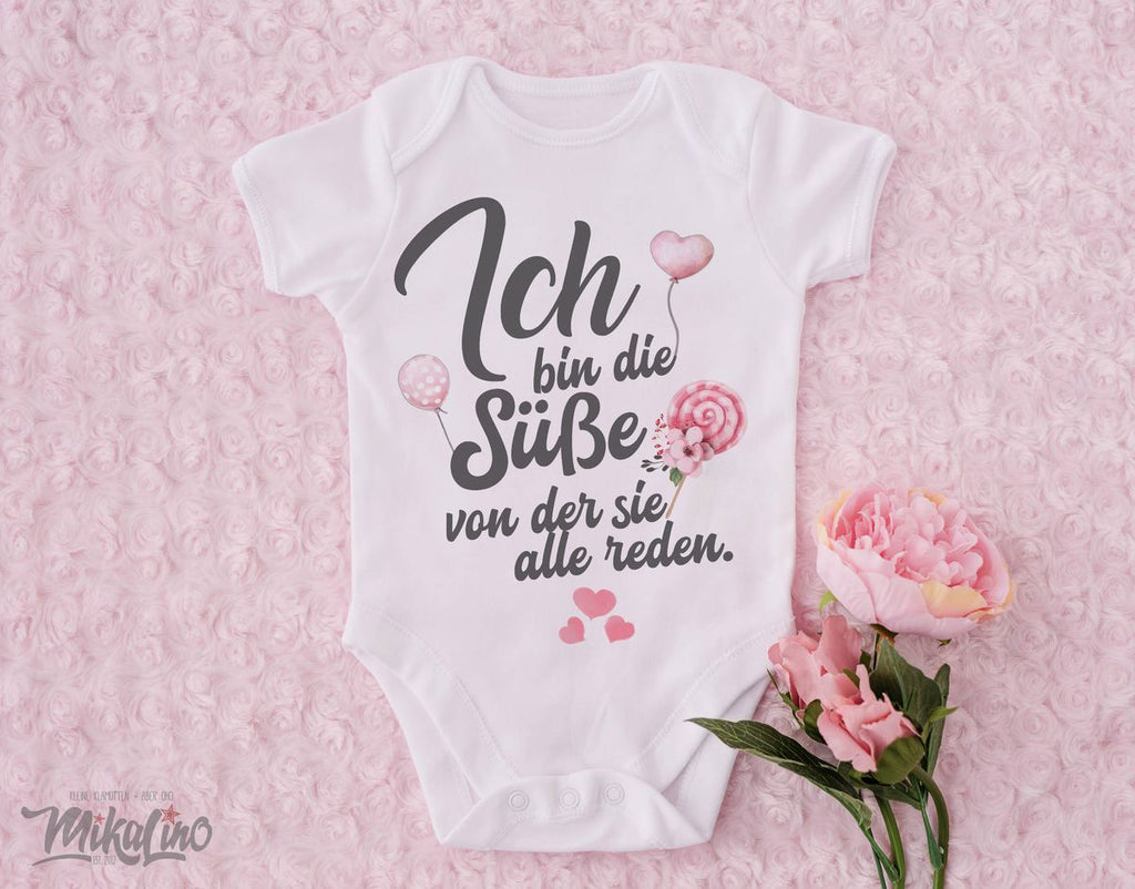 Babybody kurzarm Ich bin die Süße von der sie alle reden - von Mikalino