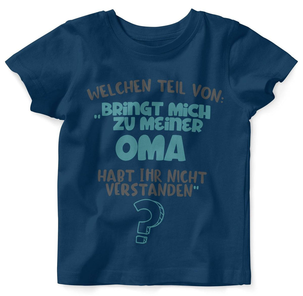 Baby / Kinder T-Shirt kurzarm Welchen Teil von Bringt mich zu meiner Oma - von Mikalino