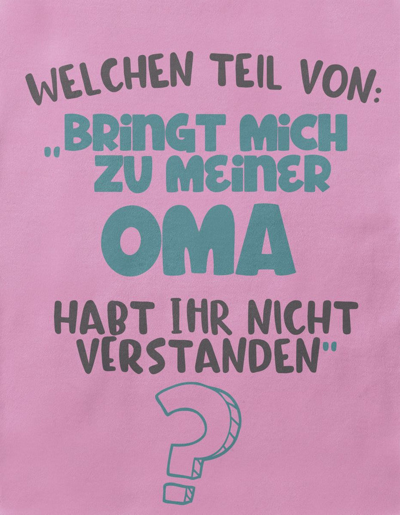 Baby / Kinder T-Shirt kurzarm Welchen Teil von Bringt mich zu meiner Oma - von Mikalino