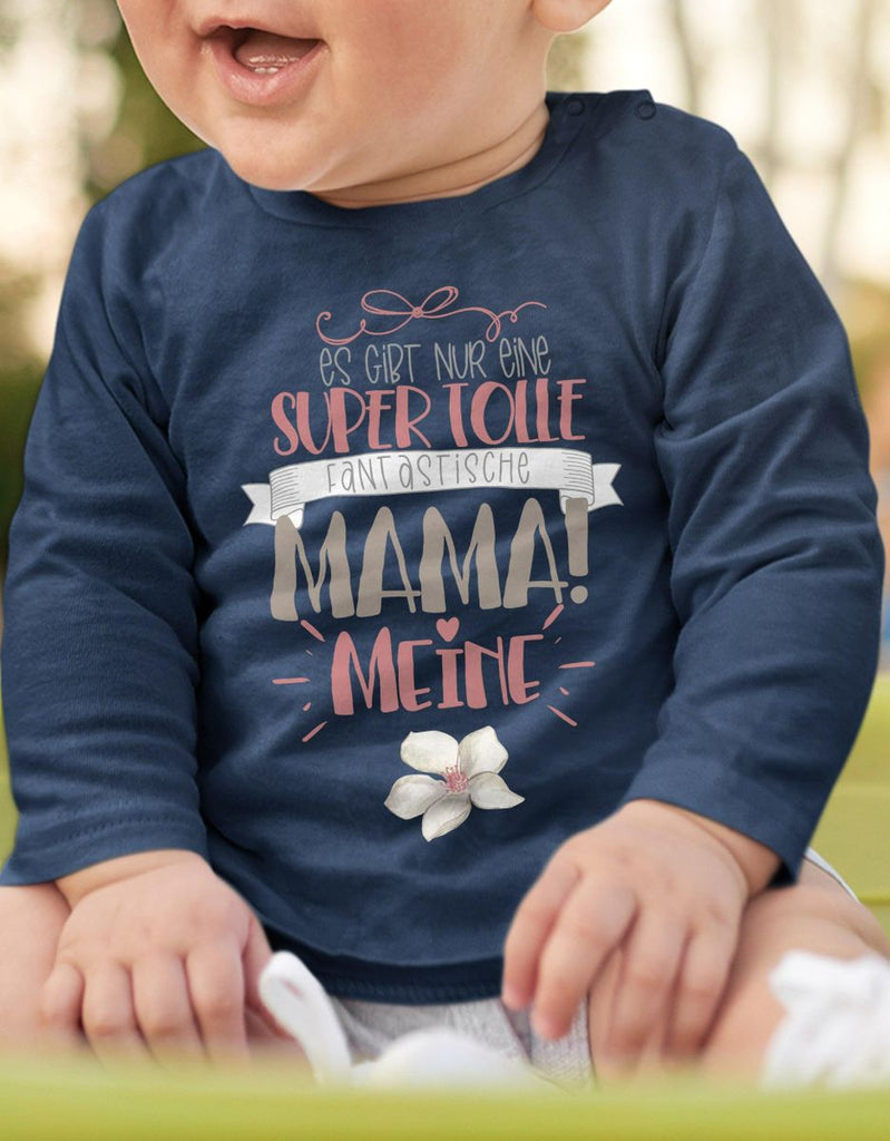 Baby / Kinder Longsleeve langarm Es gibt nur eine super tolle fantastische Mama - meine - von Mikalino