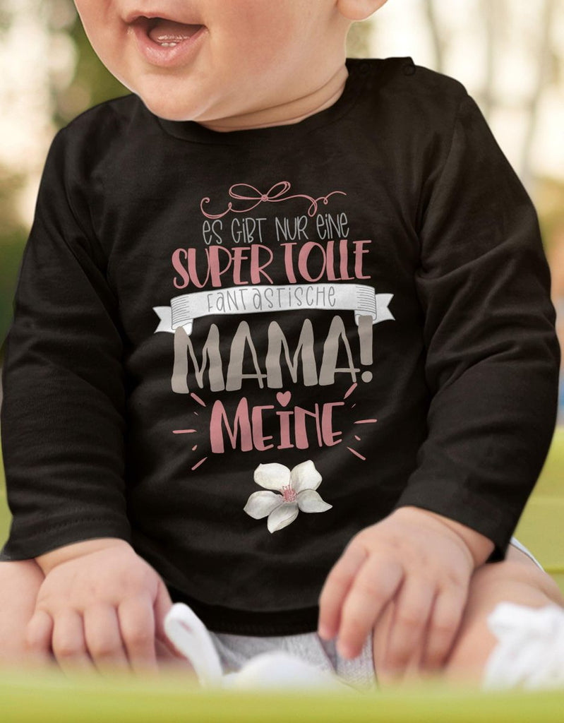 Baby / Kinder Longsleeve langarm Es gibt nur eine super tolle fantastische Mama - meine - von Mikalino