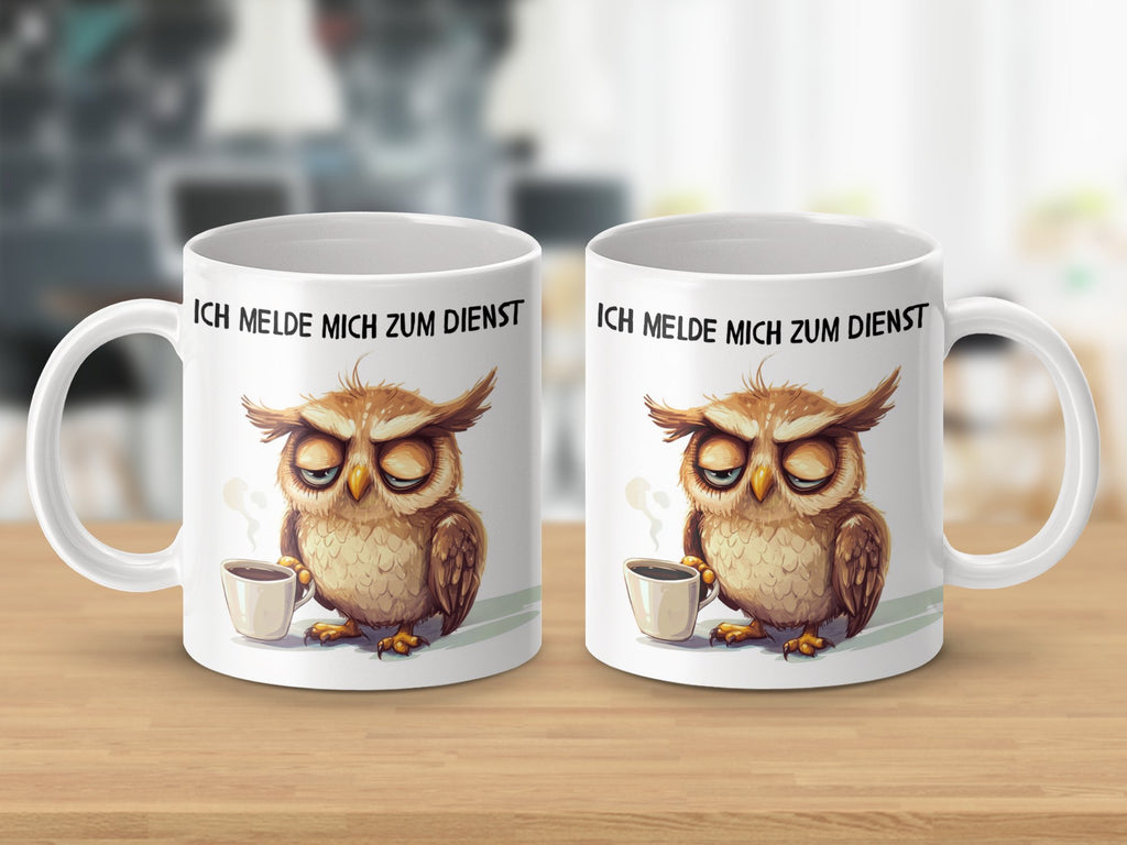 Keramik Tasse Ich Melde Mich Zum Dienst Eulen - von Mikalino