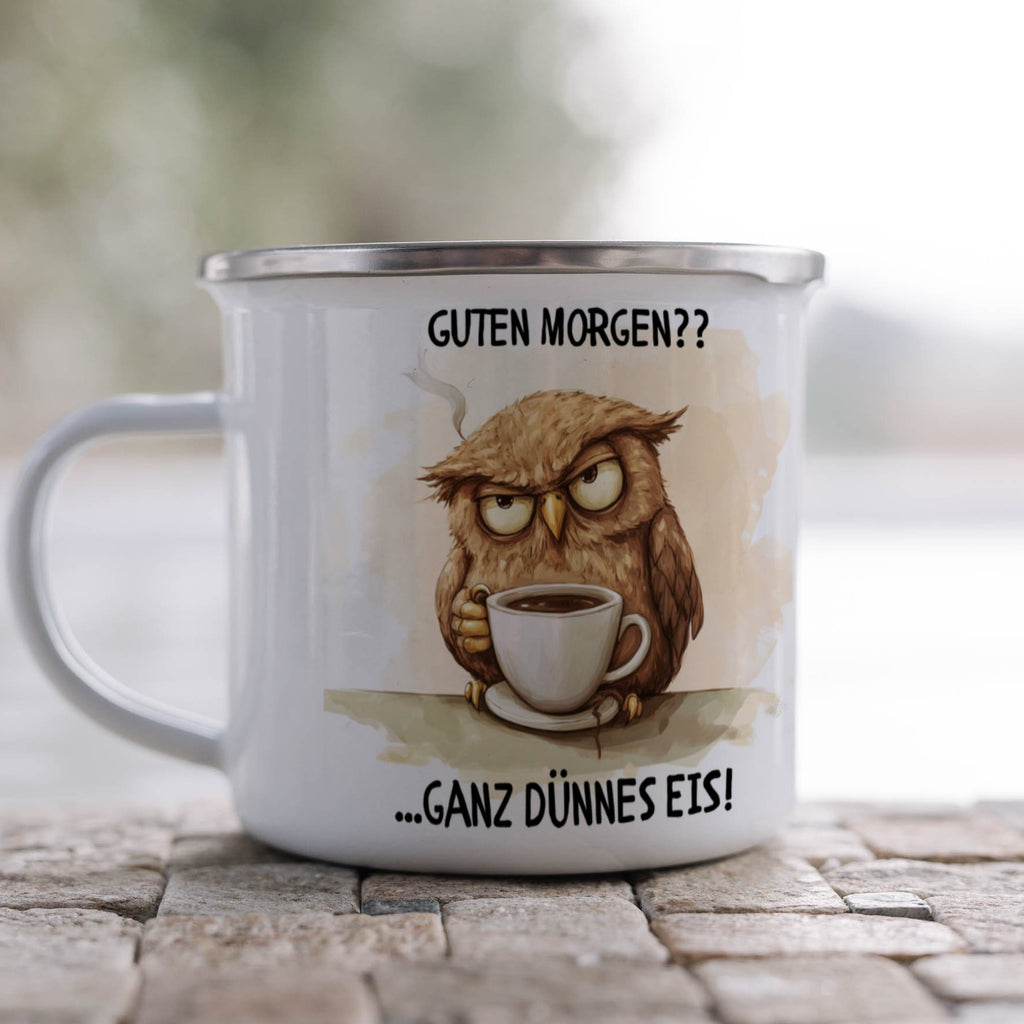 Emaille Tasse Lustige Eule Guten Morgen ganz dünnes Eis mit Name personalisiert & Motiv | Geschenkidee (7500) - von Mikalino