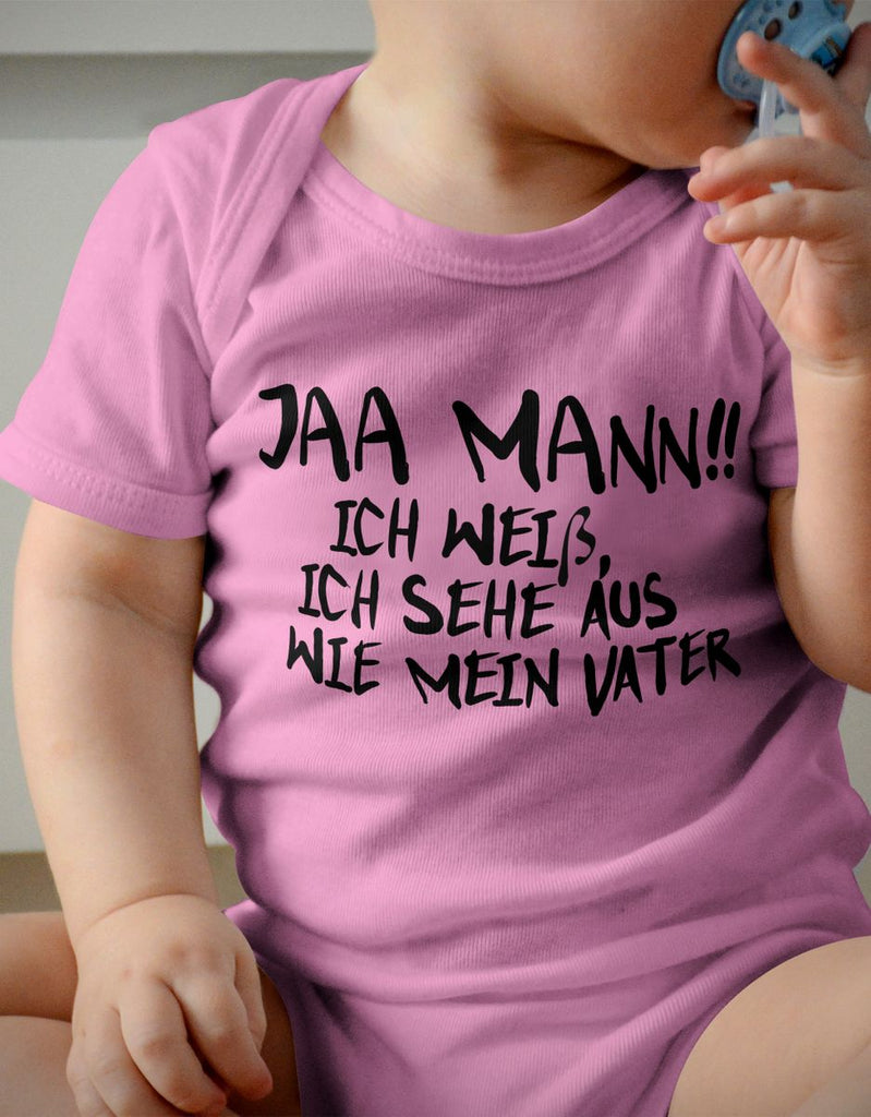 Babybody kurzarm Jaa Mann! Ich weiß, ich sehe aus wie mein Vater - von Mikalino