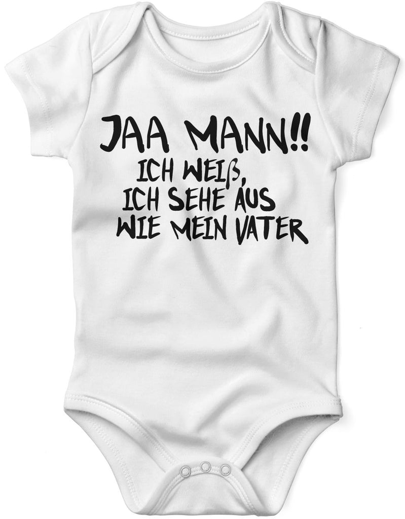 Babybody kurzarm Jaa Mann! Ich weiß, ich sehe aus wie mein Vater - von Mikalino