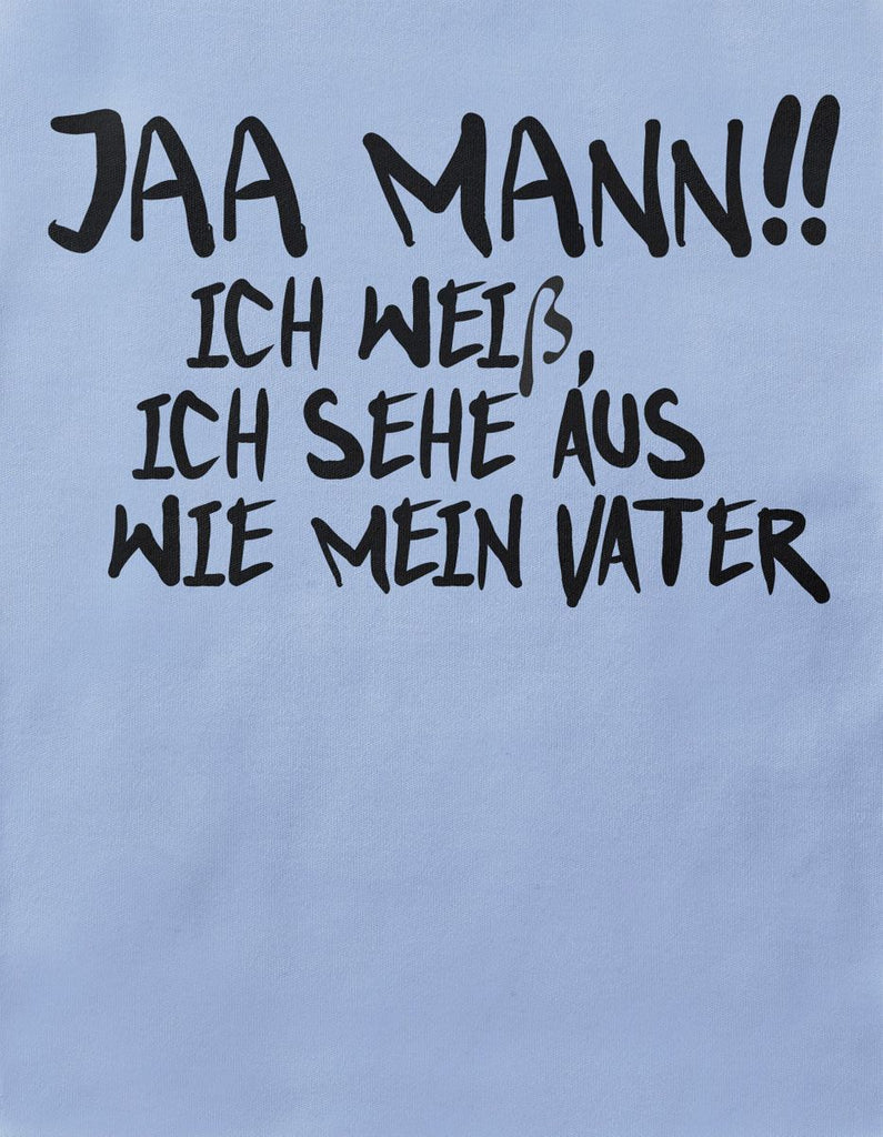 Babybody Langarm Jaa Mann! Ich weiß, ich sehe aus wie mein Vater - von Mikalino