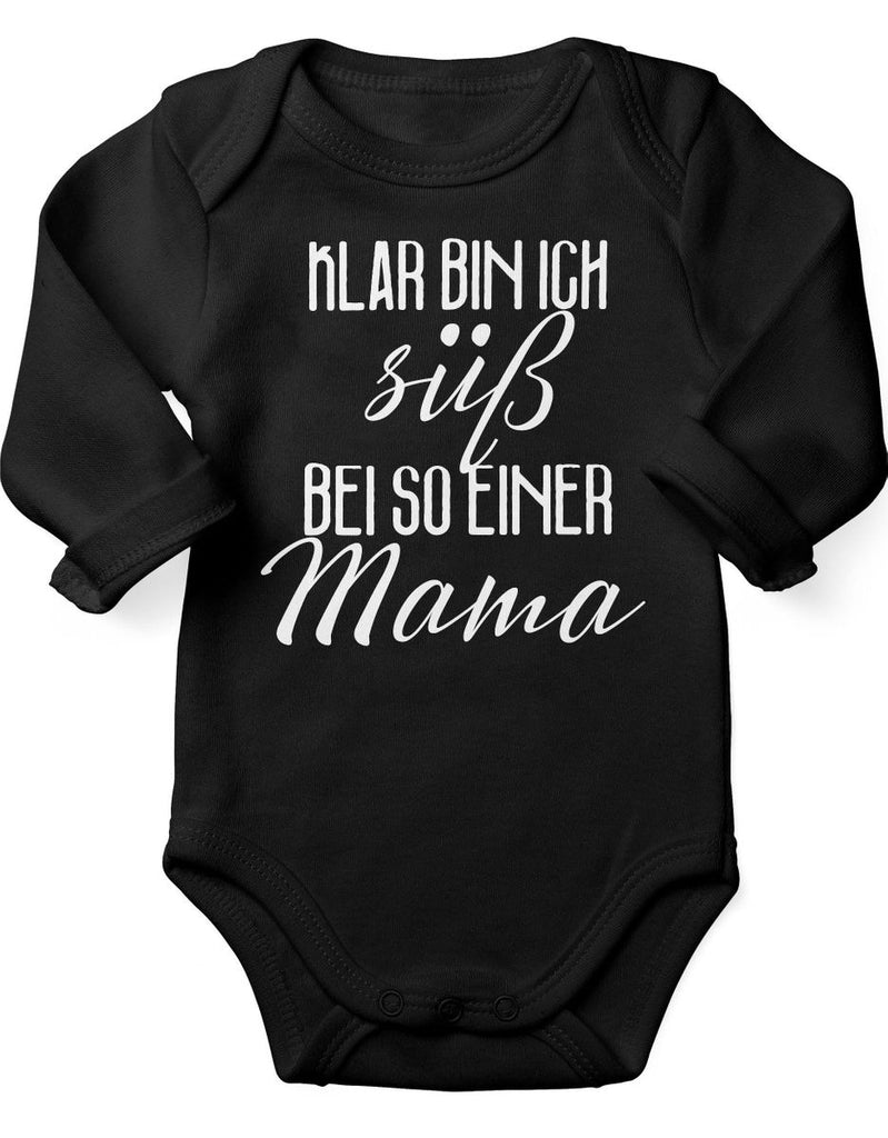 Babybody Langarm Klar bin ich süß – bei so einer Mama - von Mikalino