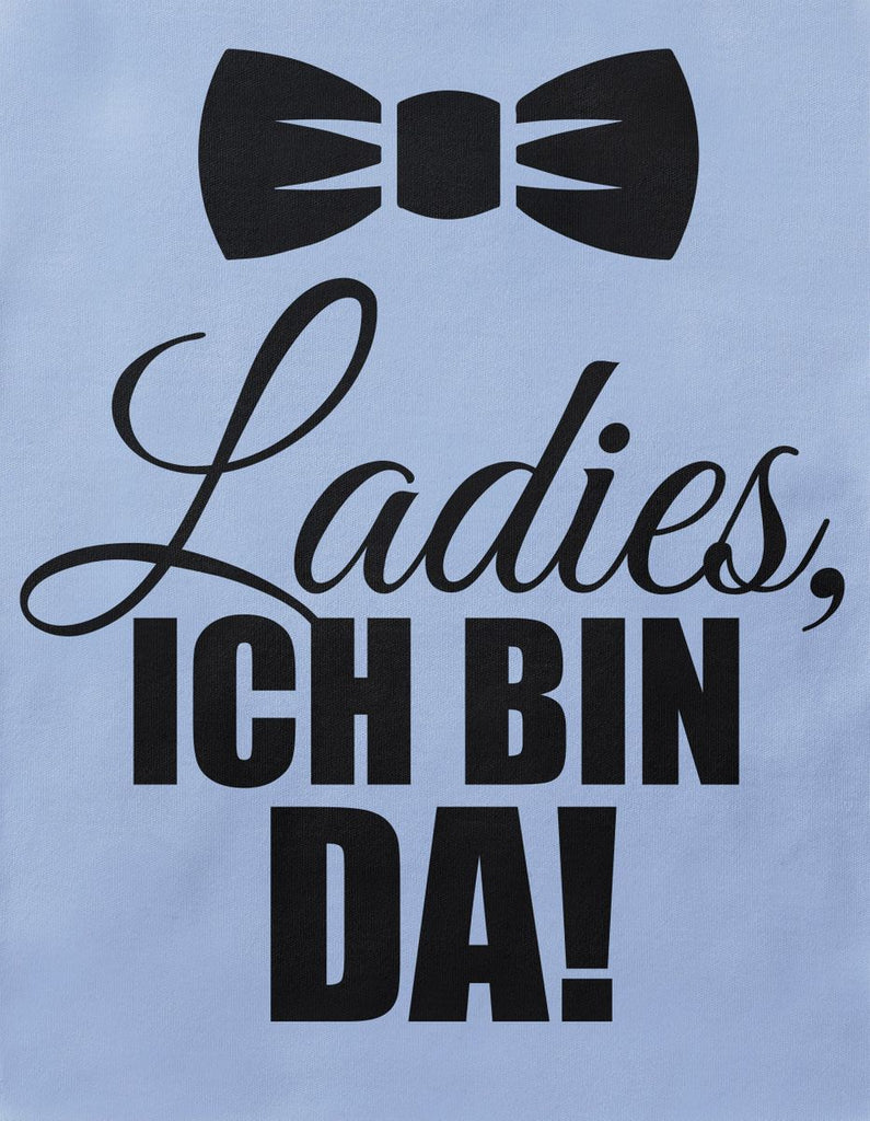 Babybody Langarm Ladies, ich bin da! - von Mikalino