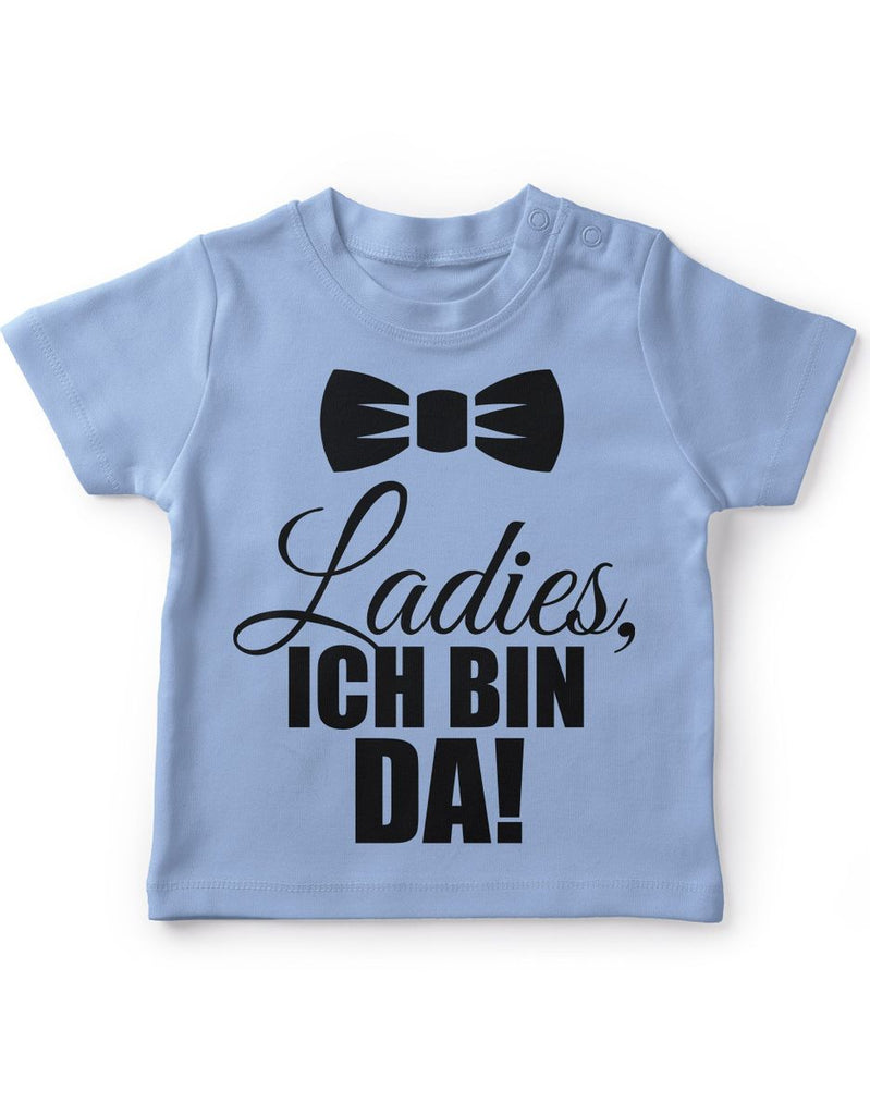 Mikalino Baby / Kinder T-Shirt mit Spruch für Jungen Mädchen Unisex kurzarm Ladies, ich bin da!  | handbedruckt in Deutschland | Handmade with love - von Mikalino