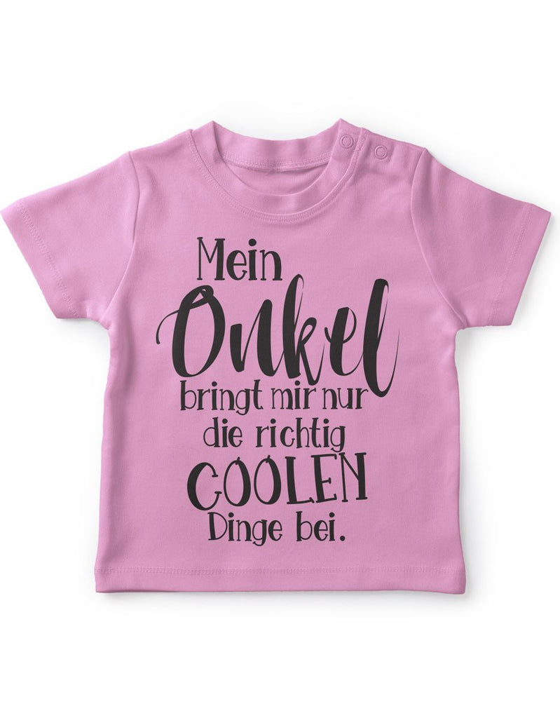 Baby / Kinder T-Shirt Mein Onkel bringt mir nur die coolen Dinge bei - von Mikalino