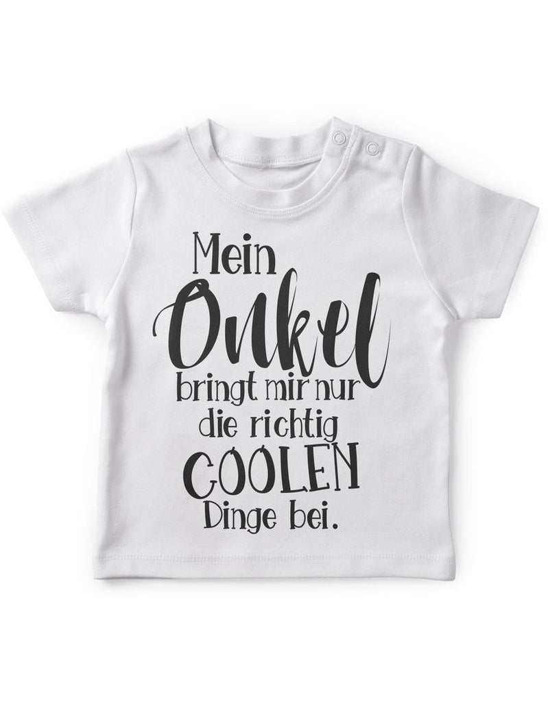 Baby / Kinder T-Shirt Mein Onkel bringt mir nur die coolen Dinge bei - von Mikalino