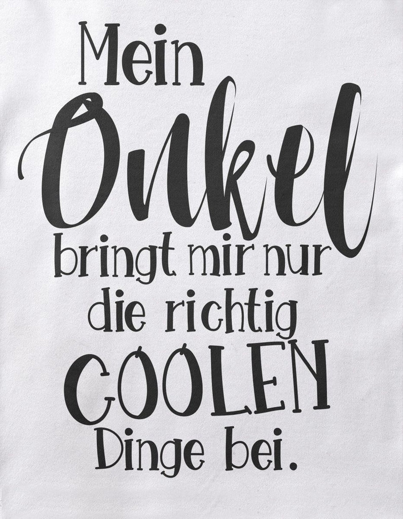 Baby / Kinder T-Shirt Mein Onkel bringt mir nur die coolen Dinge bei - von Mikalino