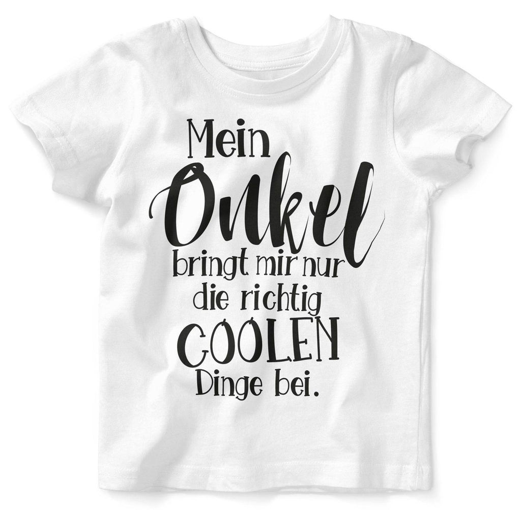 Baby / Kinder T-Shirt Mein Onkel bringt mir nur die coolen Dinge bei - von Mikalino