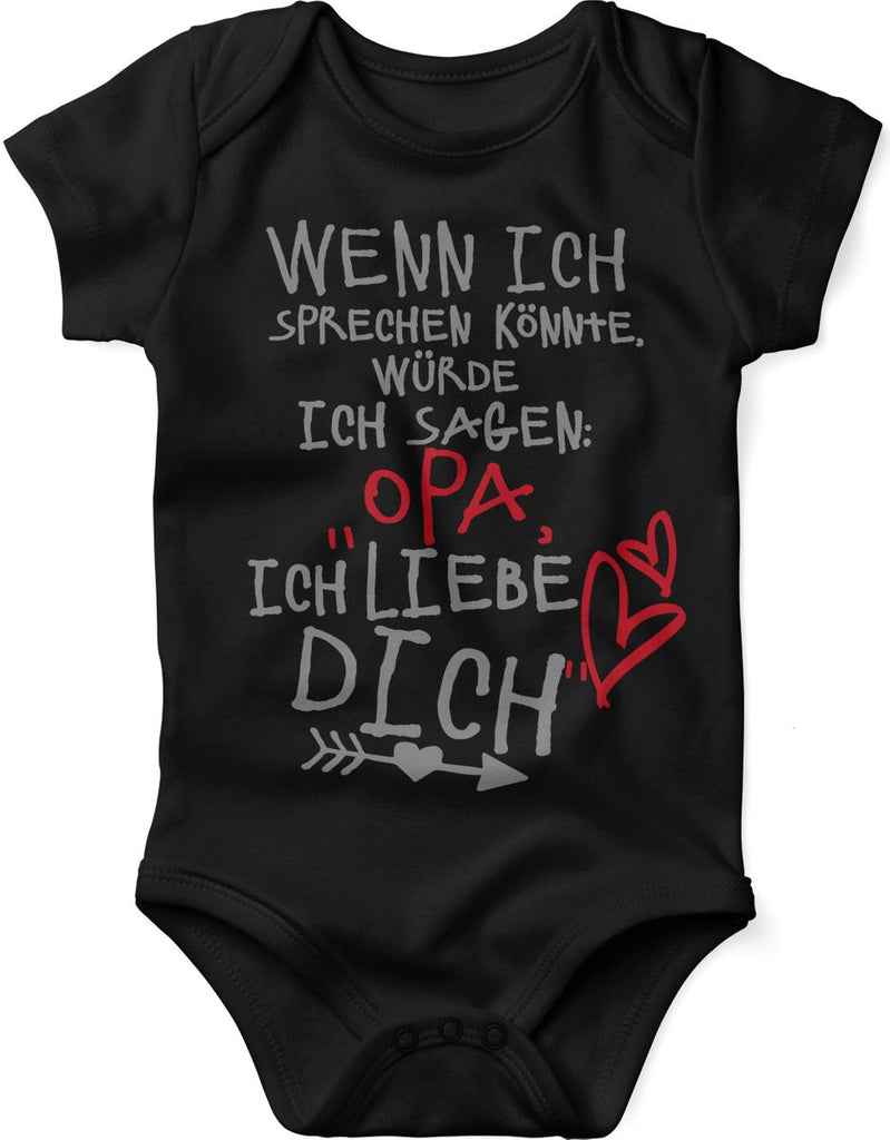 Babybody kurzarm Wenn ich sprechen könnte würde ich sagen: Opa ich liebe Dich - von Mikalino