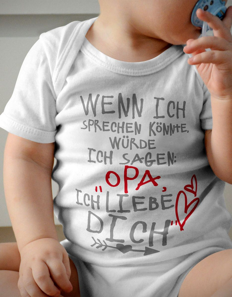 Babybody kurzarm Wenn ich sprechen könnte würde ich sagen: Opa ich liebe Dich - von Mikalino