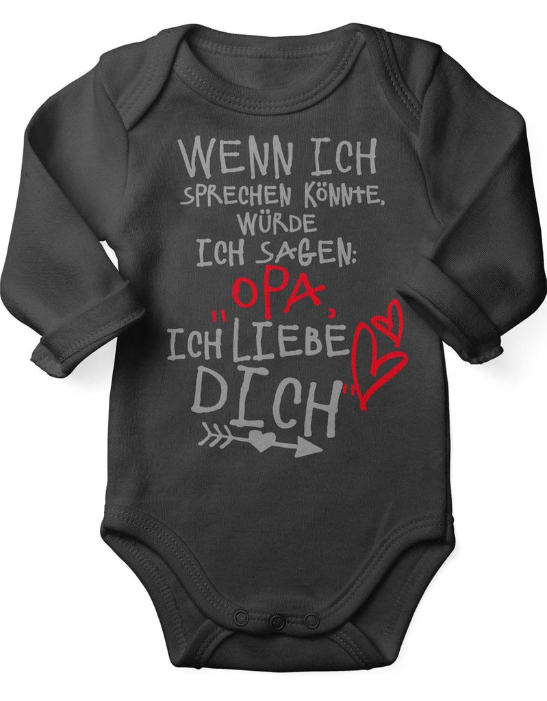 Babybody Langarm Wenn ich sprechen könnte würde ich sagen: Opa ich liebe Dich - von Mikalino