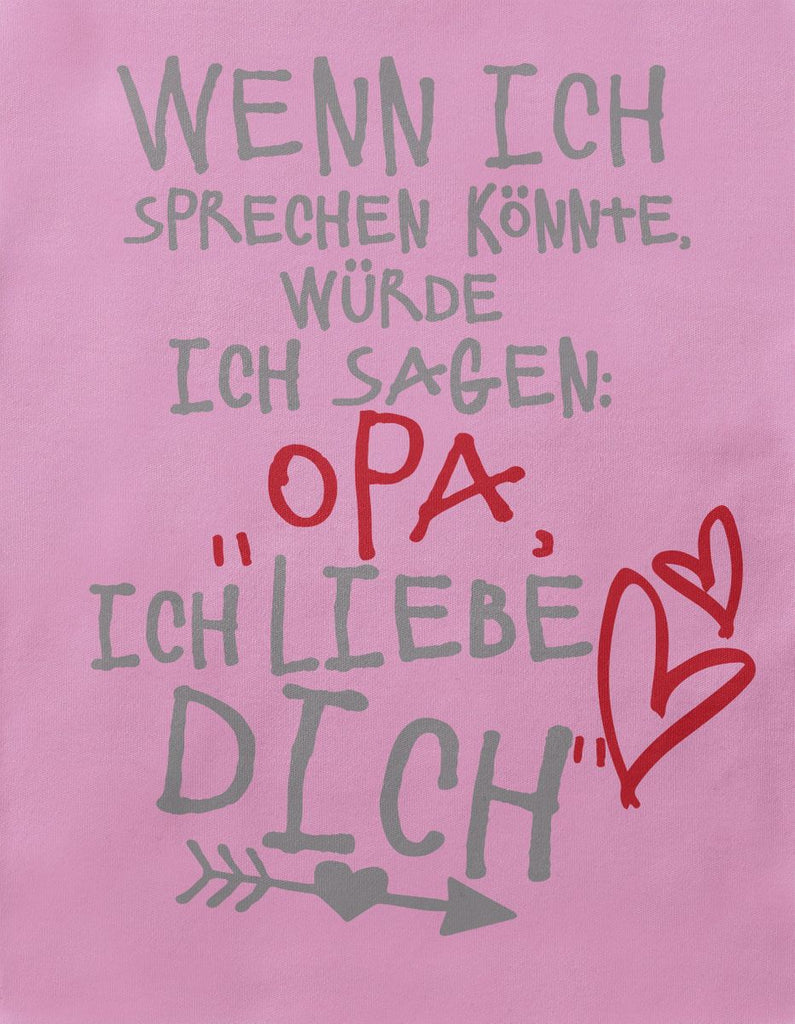 Babybody Langarm Wenn ich sprechen könnte würde ich sagen: Opa ich liebe Dich - von Mikalino