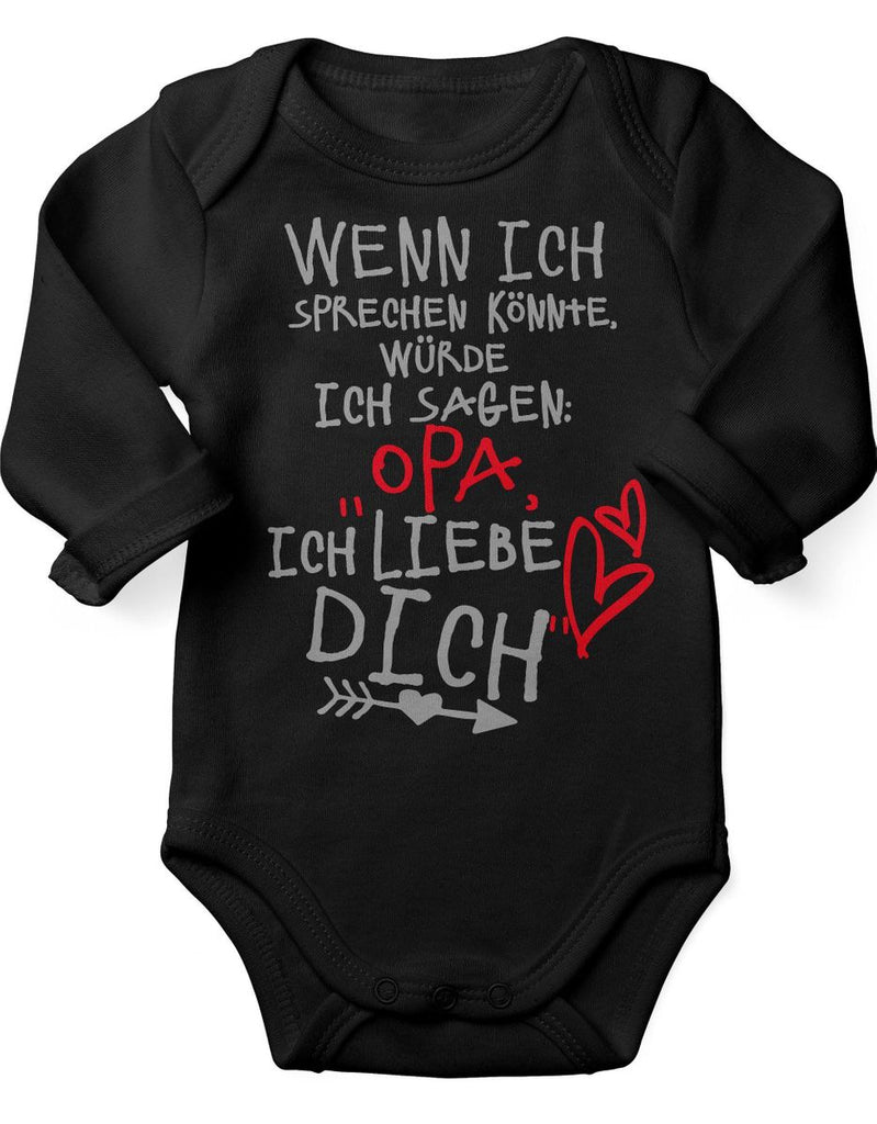 Babybody Langarm Wenn ich sprechen könnte würde ich sagen: Opa ich liebe Dich - von Mikalino