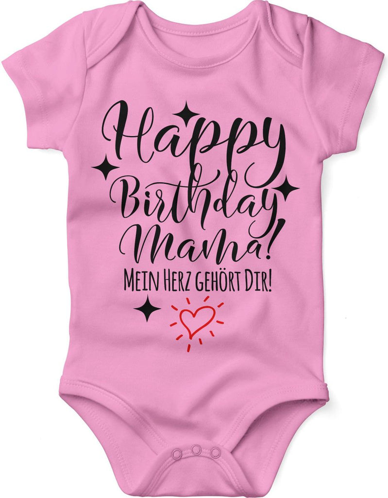 Babybody kurzarm Happy Birthday MAMA! Mein Herz gehört Dir! - von Mikalino