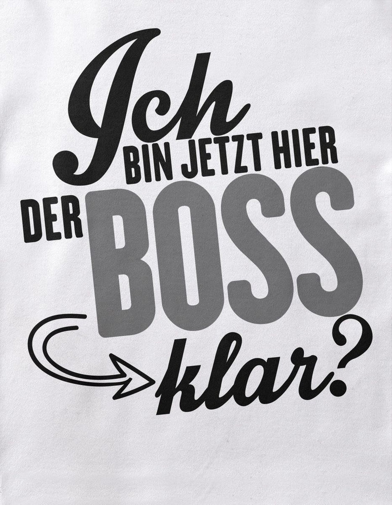 Babybody kurzarm Ich bin jetzt hier der Boss, klar? - von Mikalino