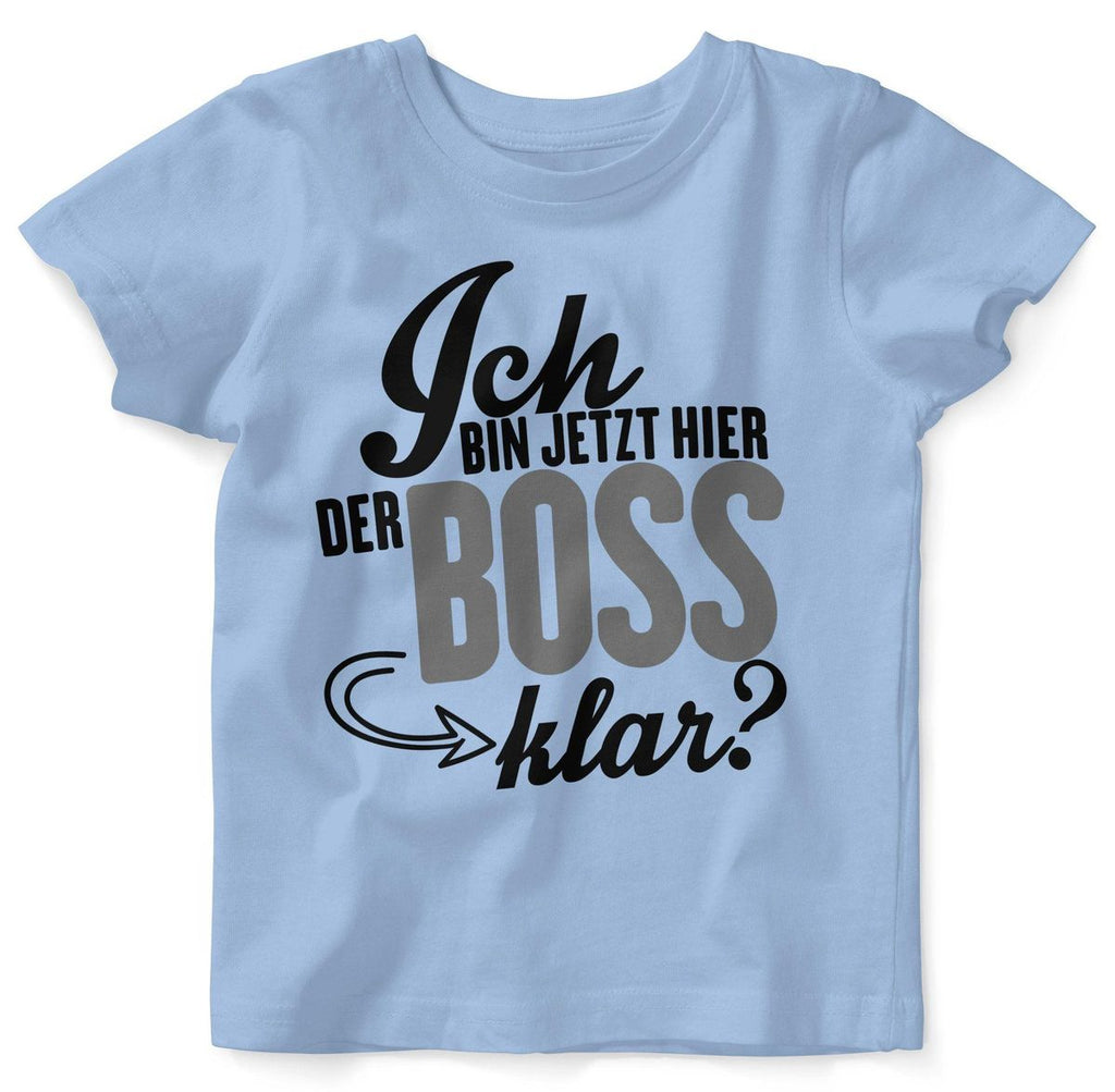 Mikalino Baby / Kinder T-Shirt mit Spruch für Jungen Mädchen Unisex kurzarm Ich bin jetzt hier der Boss, klar? | handbedruckt in Deutschland | Handmade with love - von Mikalino