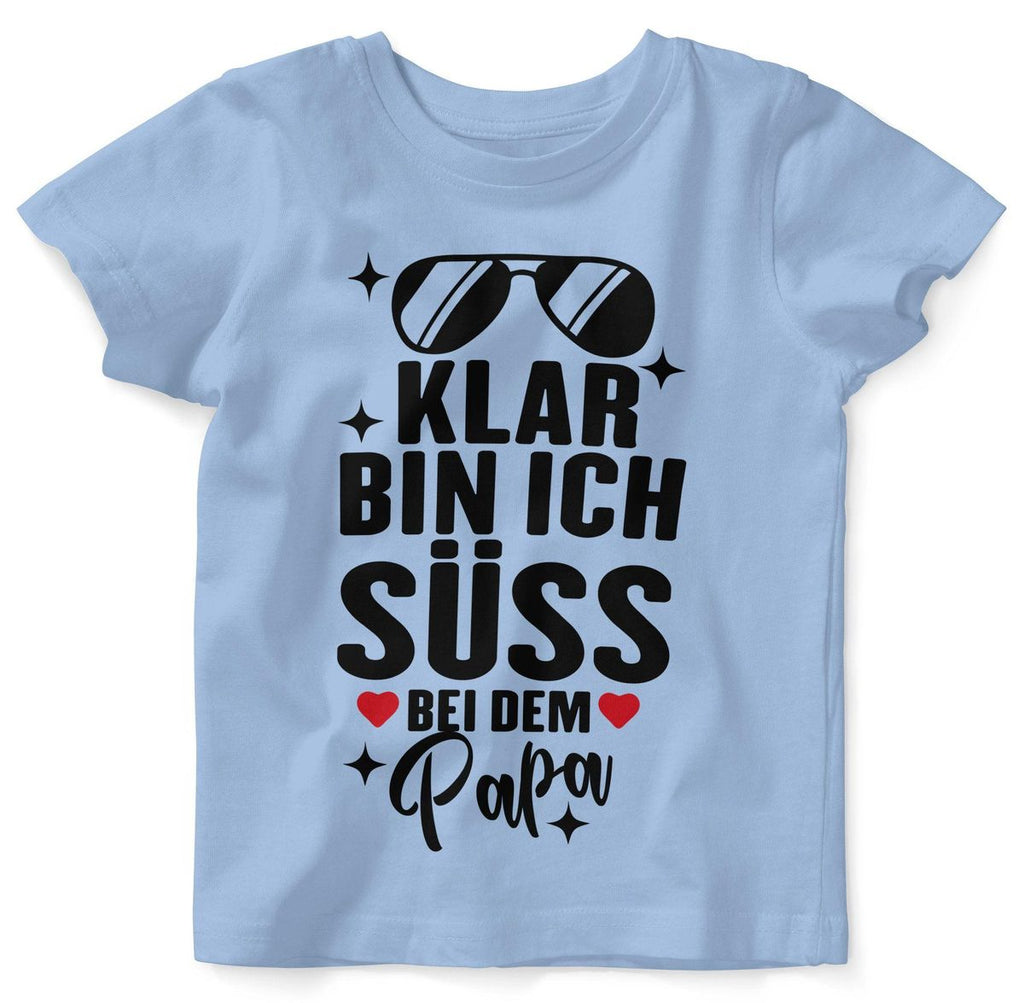 Baby / Kinder T-Shirt kurzarm Klar bin ich süß – bei dem Papa - von Mikalino