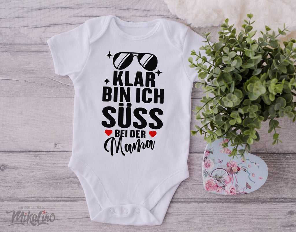 Babybody kurzarm Klar bin ich süß – bei der Mama - von Mikalino