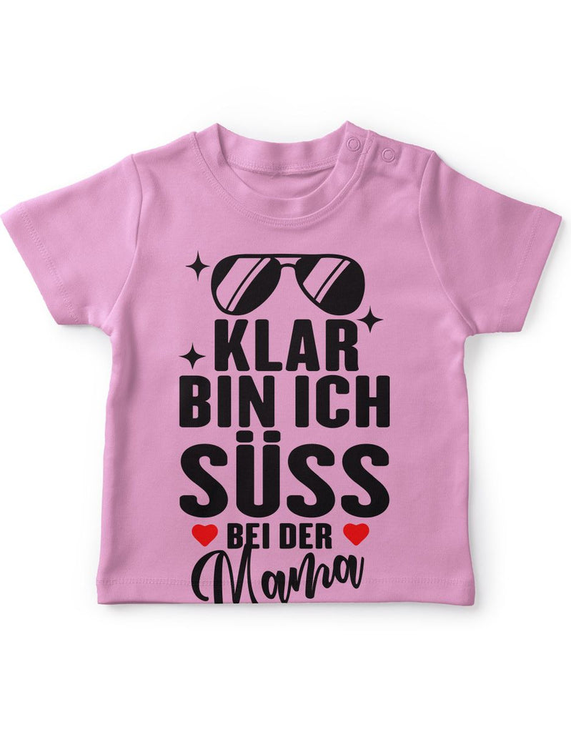 Mikalino Baby / Kinder T-Shirt mit Spruch für Jungen Mädchen Unisex kurzarm Klar bin ich süß – bei der Mama | handbedruckt in Deutschland | Handmade with love - von Mikalino