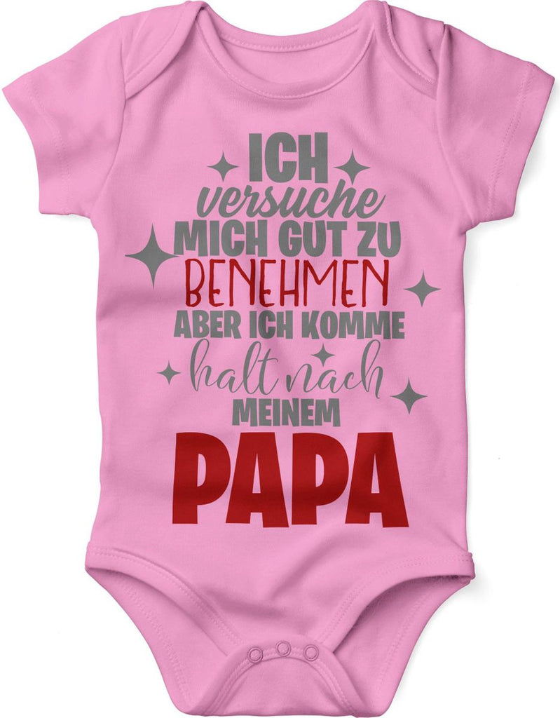 Babybody kurzarm Ich versuche mich gut zu benehmen aber ich komme halt nach meinem Papa - von Mikalino