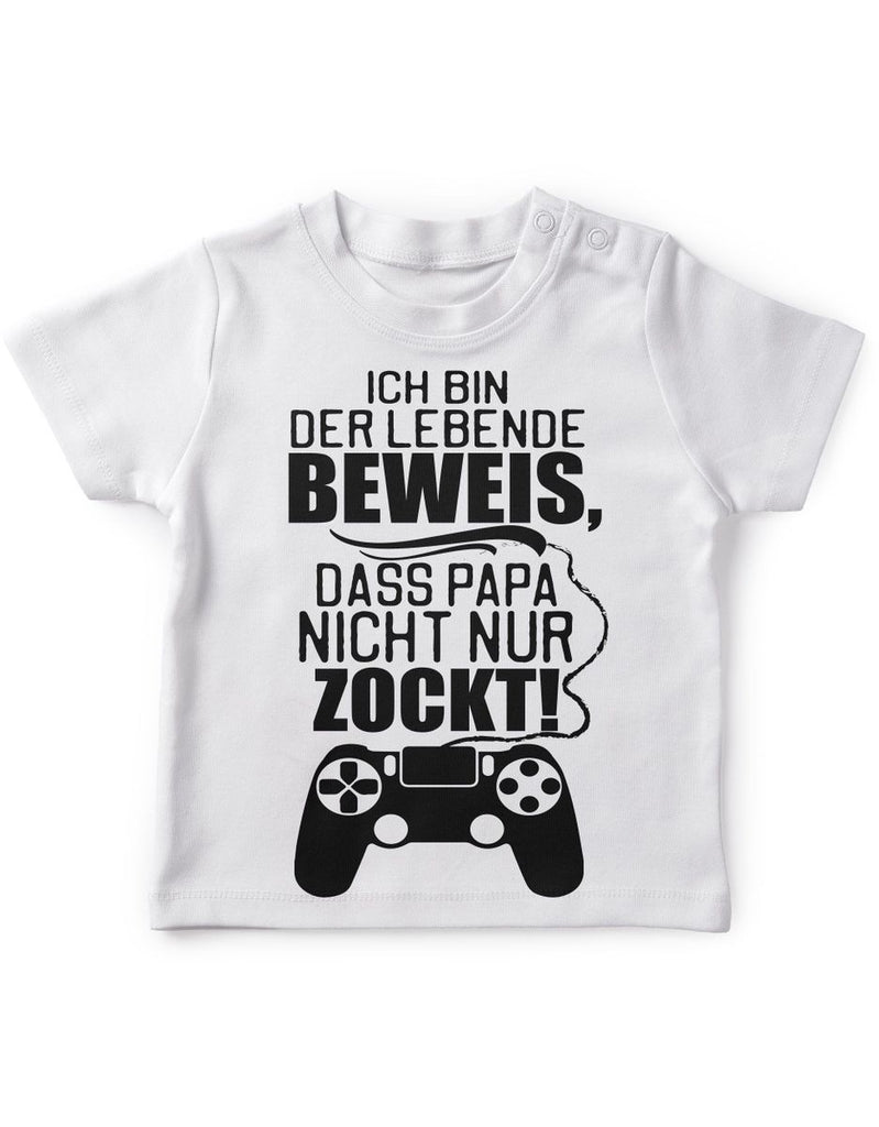 Baby / Kinder T-Shirt Ich bin der lebende Beweis, dass Papa nicht nur zockt. - von Mikalino