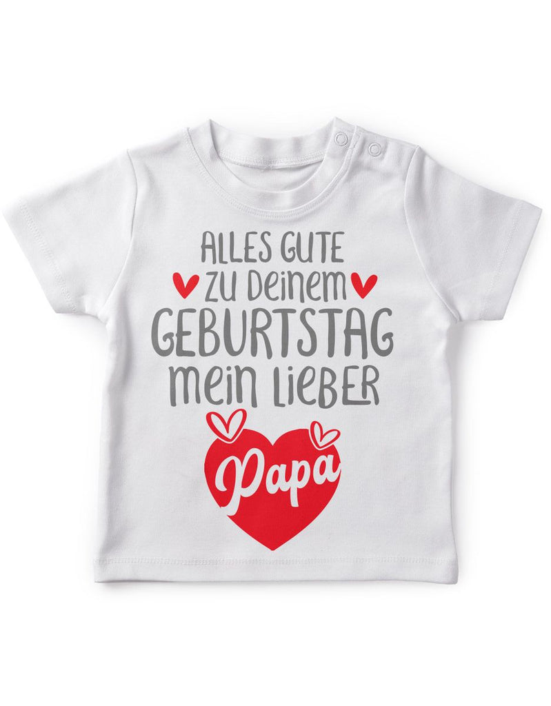 Baby / Kinder T-Shirt Alles Gute zu deinem Geburtstag mein lieber Papa - von Mikalino