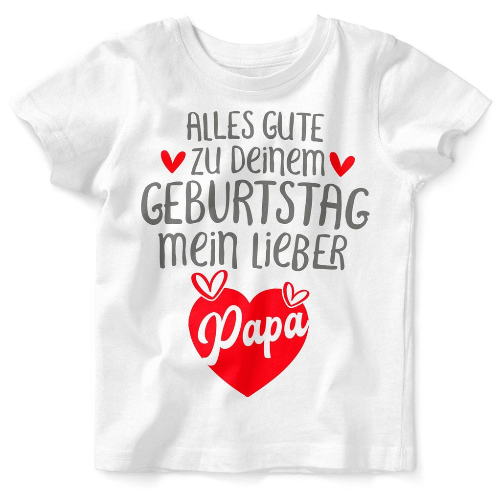 Baby / Kinder T-Shirt Alles Gute zu deinem Geburtstag mein lieber Papa - von Mikalino