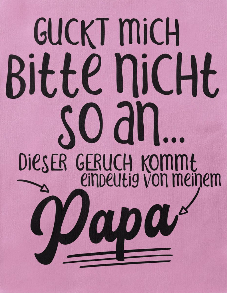 Babybody kurzarm Guckt mich bitte nicht so an.. dieser Geruch kommt von Papa - von Mikalino