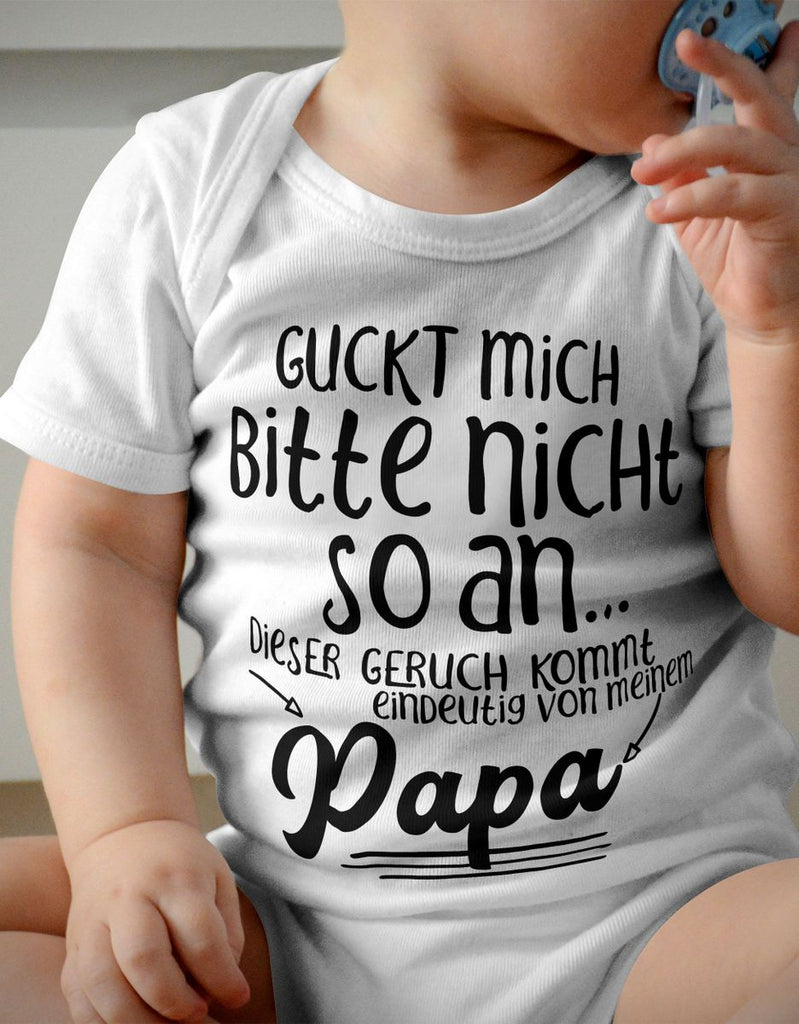 Babybody kurzarm Guckt mich bitte nicht so an.. dieser Geruch kommt von Papa - von Mikalino