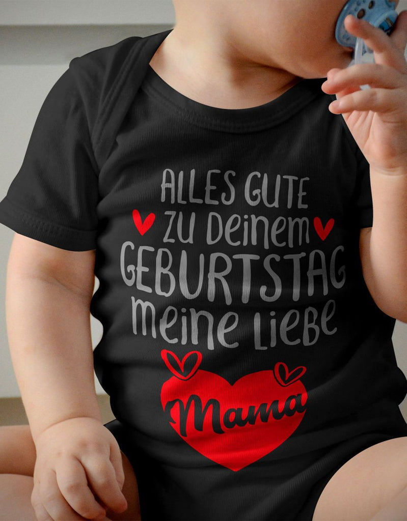 Babybody kurzarm Alles Gute zu deinem Geburtstag meine liebe Mama. - von Mikalino