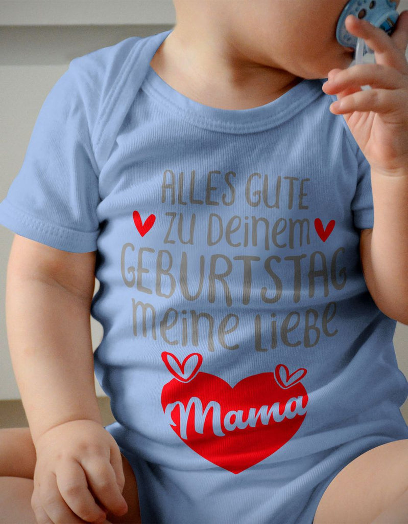 Babybody kurzarm Alles Gute zu deinem Geburtstag meine liebe Mama. - von Mikalino