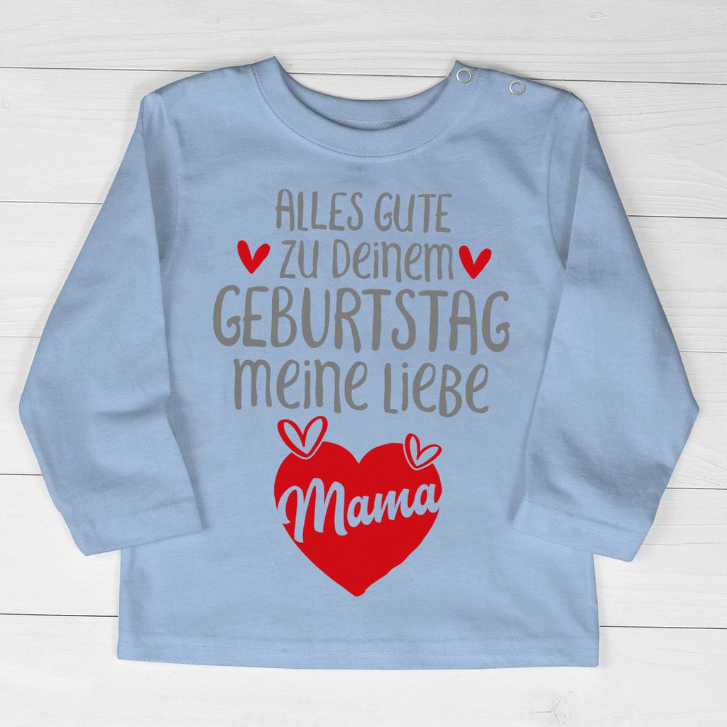 Baby / Kinder Longsleeve Alles Gute zu deinem Geburtstag meine liebe Mama. - von Mikalino