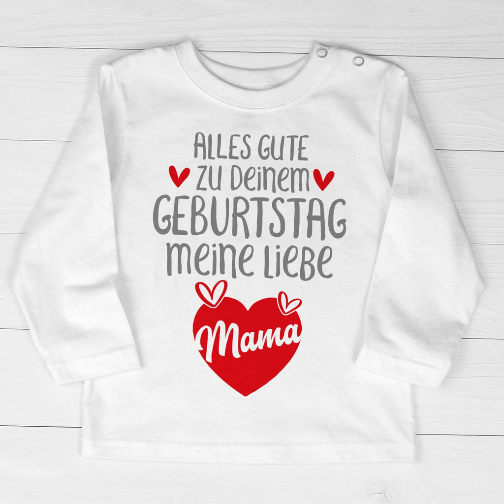 Baby / Kinder Longsleeve Alles Gute zu deinem Geburtstag meine liebe Mama. - von Mikalino