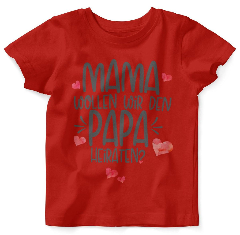 Baby / Kinder T-Shirt kurzarm Mama, wollen wir den Papa heiraten? - von Mikalino