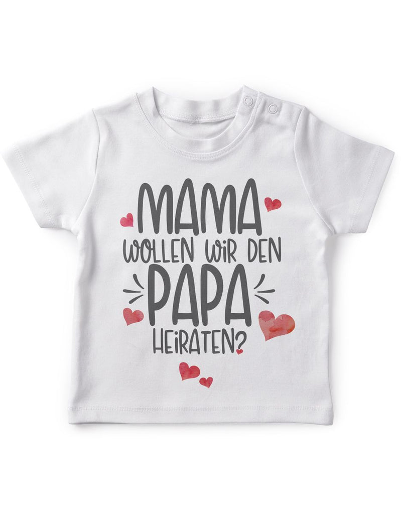 Baby / Kinder T-Shirt kurzarm Mama, wollen wir den Papa heiraten? - von Mikalino