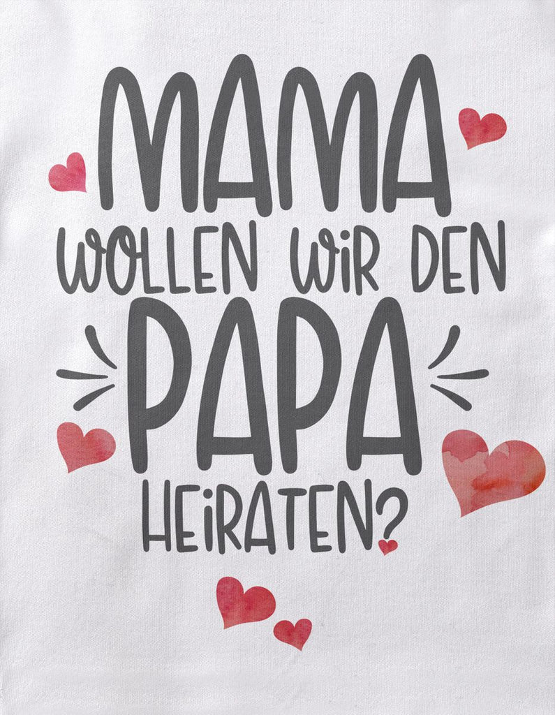 Baby / Kinder T-Shirt kurzarm Mama, wollen wir den Papa heiraten? - von Mikalino