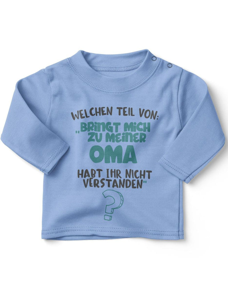 Baby / Kinder Longsleeve langarm Welchen Teil von Bringt mich zu meiner Oma - von Mikalino