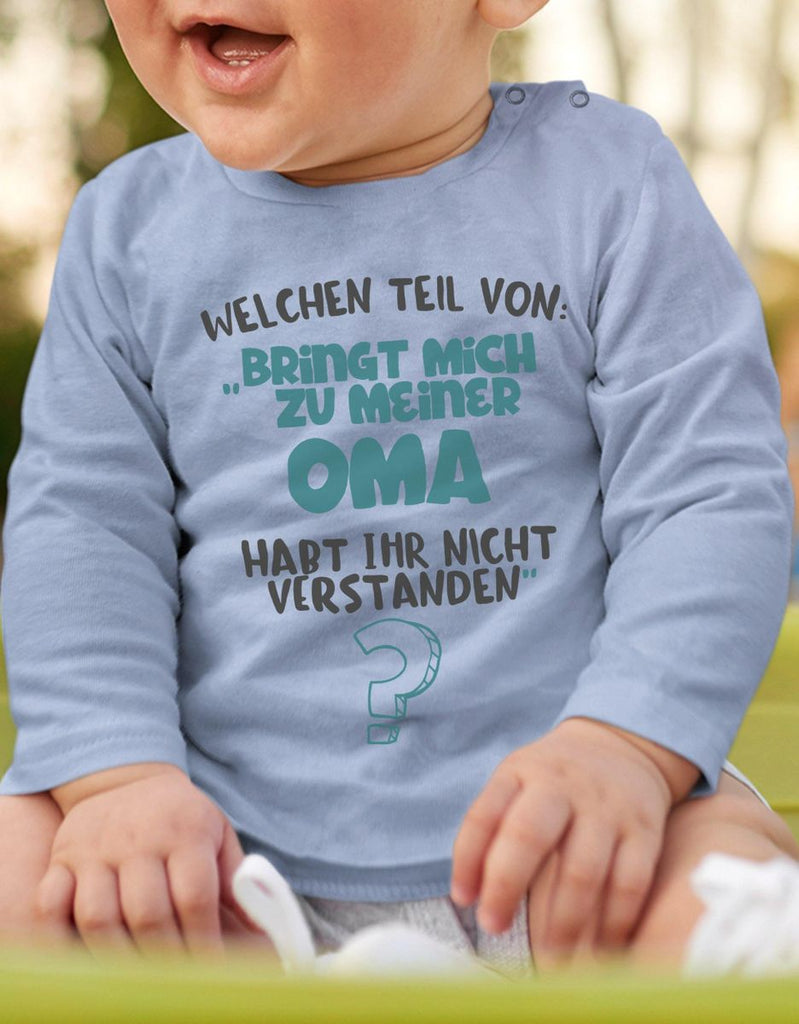 Baby / Kinder Longsleeve langarm Welchen Teil von Bringt mich zu meiner Oma - von Mikalino