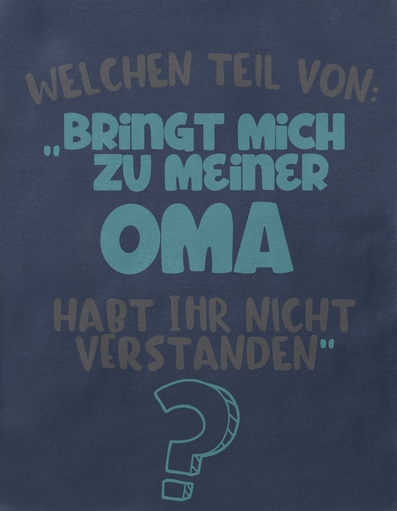 Baby / Kinder T-Shirt kurzarm Welchen Teil von Bringt mich zu meiner Oma - von Mikalino