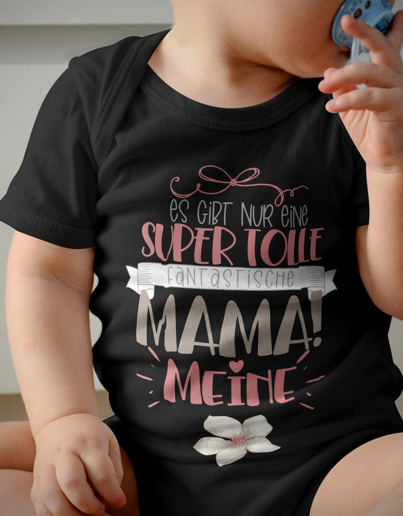 Babybody kurzarm Es gibt nur eine super tolle fantastische Mama - meine - von Mikalino