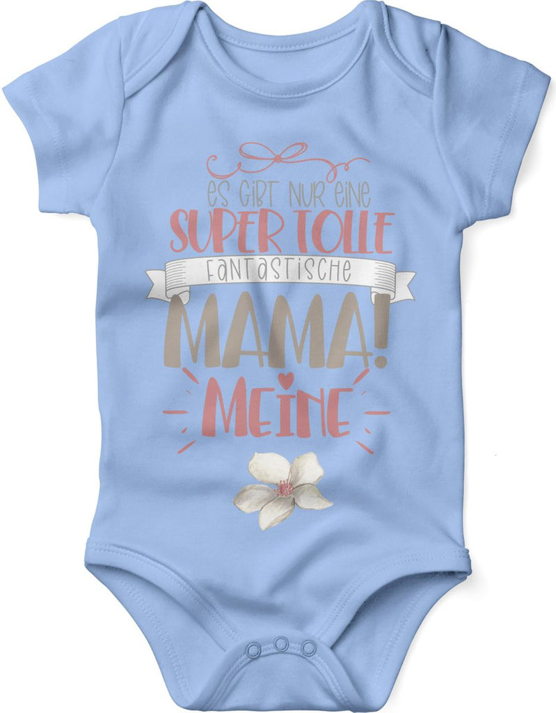 Babybody kurzarm Es gibt nur eine super tolle fantastische Mama - meine - von Mikalino