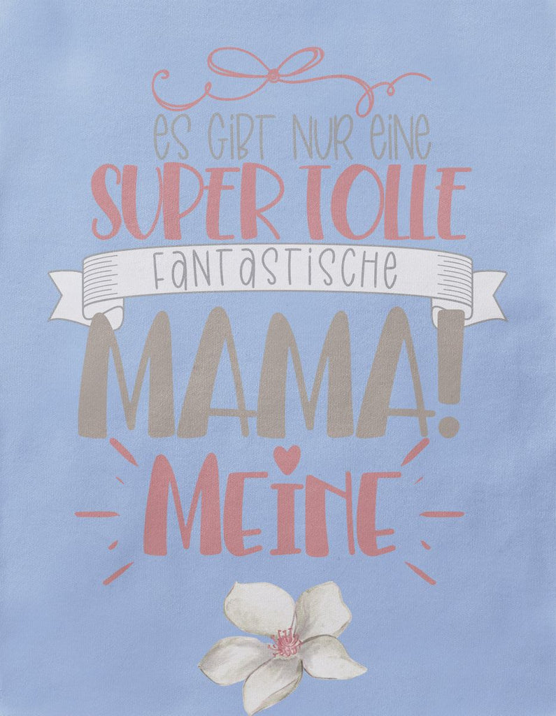 Babybody kurzarm Es gibt nur eine super tolle fantastische Mama - meine - von Mikalino