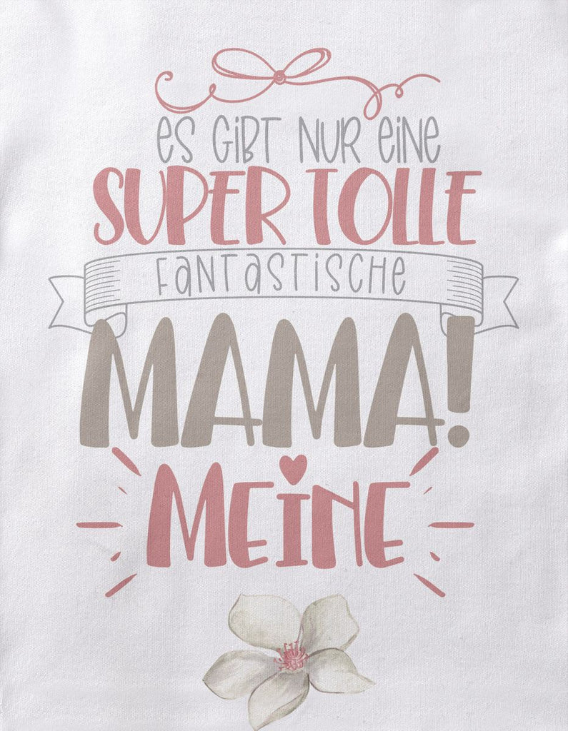 Babybody kurzarm Es gibt nur eine super tolle fantastische Mama - meine - von Mikalino